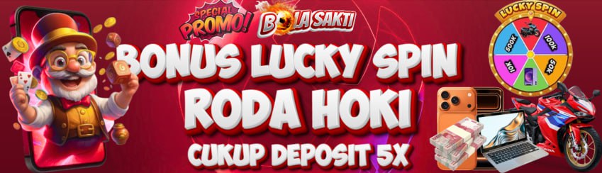 BONUS LUCKY SPIN / RODA HOKI